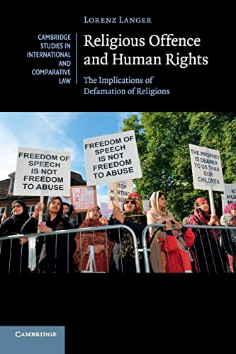 9781107612204: Religious Offence and Human Rights: The Implications of Defamation of Religions: 106 (Cambridge Studies in International and Comparative Law, Series Number 106)