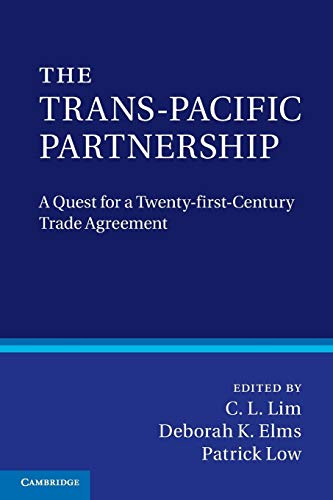 Imagen de archivo de The Trans-Pacific Partnership: A Quest for a Twenty-first Century Trade Agreement a la venta por HPB-Red