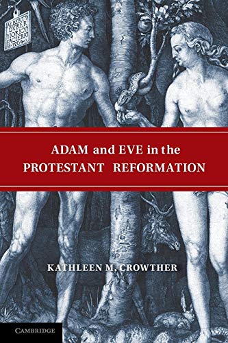 9781107612716: Adam and Eve in the Protestant Reformation