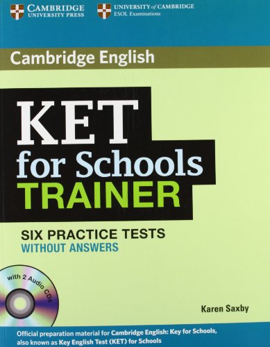 Beispielbild fr Ket for Schools Trainer Elementary + Audio Cds: Six Practice Tests Without Answers zum Verkauf von medimops