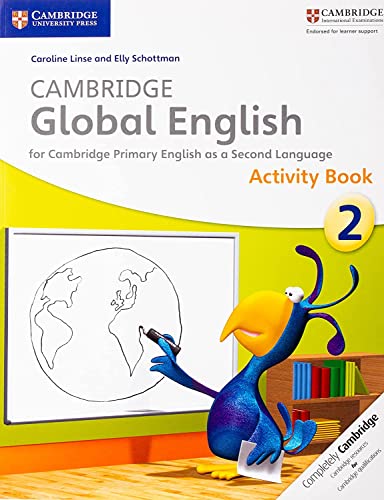 Beispielbild fr Cambridge Global English Stage 2 Activity Book : for Cambridge Primary English as a Second Language zum Verkauf von Buchpark
