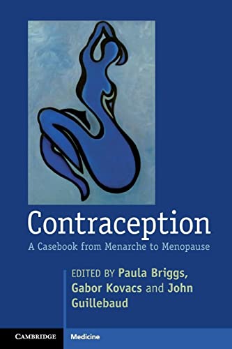 Stock image for Contraception : A Casebook from Menarche to Menopause for sale by Better World Books: West