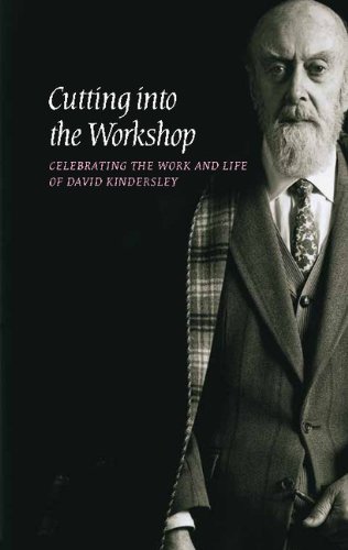 Stock image for Cutting into the Workshop: Celebrating the Life and Work of David Kindersley for sale by Powell's Bookstores Chicago, ABAA
