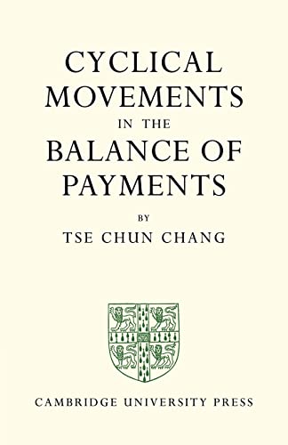 Stock image for Cyclical Movements in the Balance of Payments for sale by Lucky's Textbooks