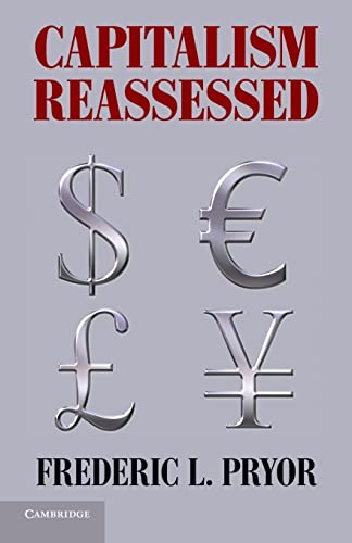 Beispielbild fr Capitalism Reassessed zum Verkauf von Thomas Emig