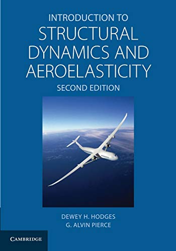 9781107617094: Introduction to Structural Dynamics and Aeroelasticity: 15 (Cambridge Aerospace Series, Series Number 15)