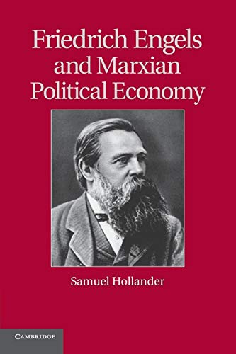 Stock image for Friedrich Engels and Marxian Political Economy (Historical Perspectives on Modern Economics) for sale by Lucky's Textbooks