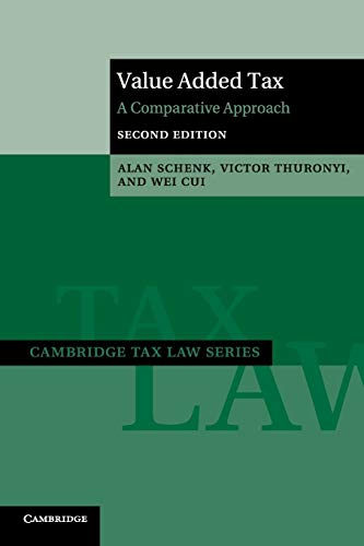 Stock image for Value Added Tax: A Comparative Approach (Cambridge Tax Law Series) for sale by Symposia Community Bookstore INC