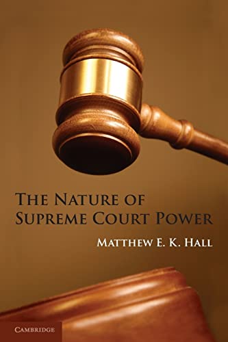 9781107617827: The Nature of Supreme Court Power