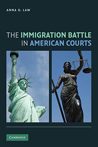Imagen de archivo de The Immigration Battle in American Courts a la venta por Ria Christie Collections