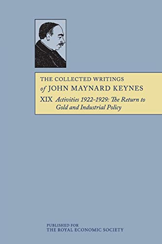 The Collected Writings of John Maynard Keynes (Volume 19) (9781107618015) by Keynes, John Maynard