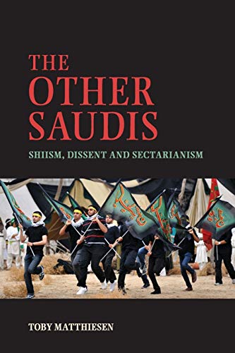 Beispielbild fr The Other Saudis: Shiism, Dissent And Sectarianism (Cambridge Middle East Studies, Band 46) zum Verkauf von diakonia secondhand