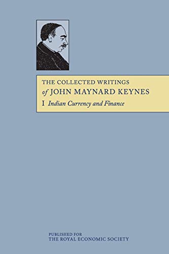 Beispielbild fr The Collected Writings of John Maynard Keynes (Volume 1) zum Verkauf von Prior Books Ltd