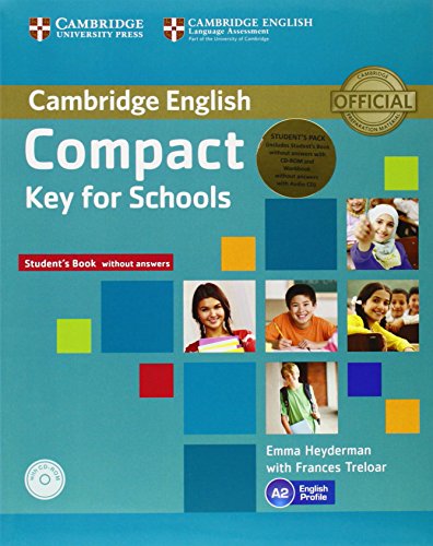 9781107618794: Compact Key for Schools Student's Pack Student's Book without Answers with CD-ROM, Workbook without Answers with Audio CD