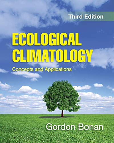 Stock image for Ecological Climatology: Concepts and Applications for sale by beneton