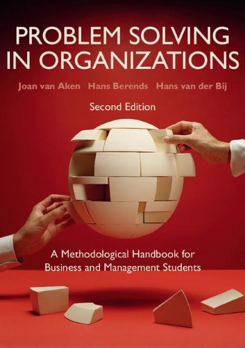 Stock image for Problem Solving in Organizations: A Methodological Handbook for Business and Management Students for sale by Read&Dream