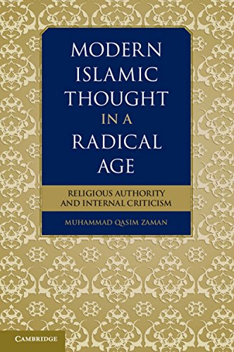 Imagen de archivo de Modern Islamic Thought in a Radical Age: Religious Authority and Internal Criticism a la venta por Mispah books