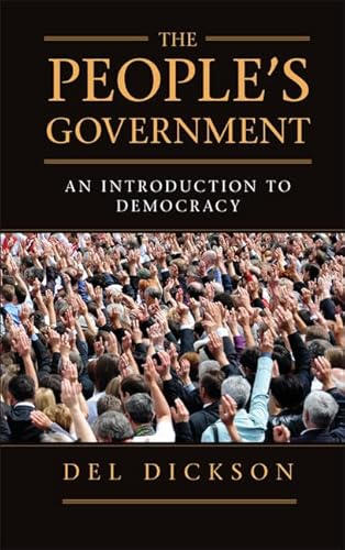 9781107619555: The People's Government: An Introduction To Democracy