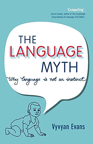 Imagen de archivo de The Language Myth: Why Language Is Not an Instinct a la venta por Wonder Book