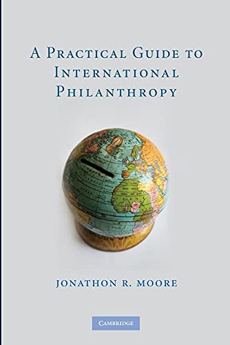 9781107620131: A Practical Guide to International Philanthropy