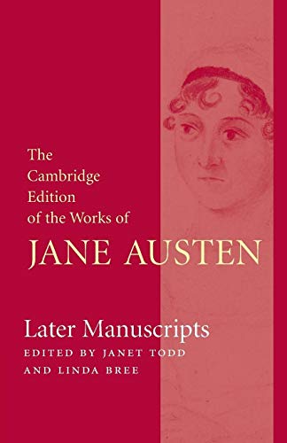 9781107620407: Later Manuscripts (The Cambridge Edition of the Works of Jane Austen)