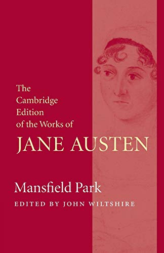 Beispielbild fr Mansfield Park (The Cambridge Edition of the Works of Jane Austen) zum Verkauf von Textbooks_Source