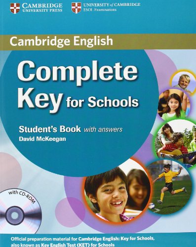 Complete Key for Schools Student's Pack with Answers (Student's Book with CD-ROM, Workbook with Audio CD) (9781107621732) by McKeegan, David; Elliott, Sue; Heyderman, Emma