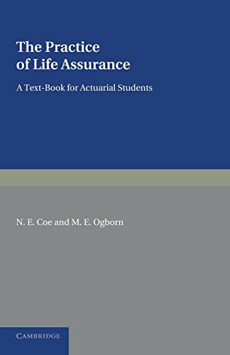9781107621824: The Practice of Life Assurance: A Text-Book For Actuarial Students