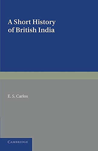 Beispielbild fr A Short History of British India zum Verkauf von Chiron Media