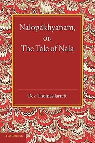 Beispielbild fr Nalopakhyanam; Or, the Tale of Nala zum Verkauf von Chiron Media