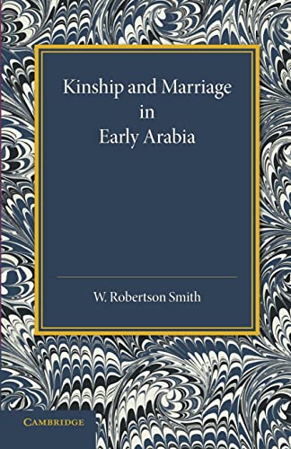 9781107622029: Kinship and Marriage in Early Arabia