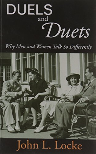 9781107622128: Duels and Duets: Why Men and Women Talk so Differently [paperback] John L. Locke [Jan 01, 2012]