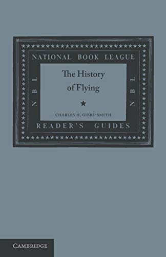 9781107622203: The History of Flying (National Book League Readers' Guides)