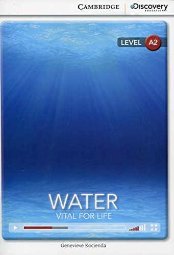 Imagen de archivo de Water: Vital for Life Low Intermediate Book with Online Access (Cambridge Discovery Interactive Readers) a la venta por AwesomeBooks