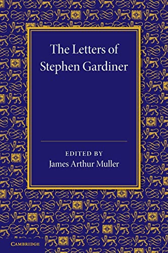 Beispielbild fr The Letters of Stephen Gardiner zum Verkauf von Blackwell's