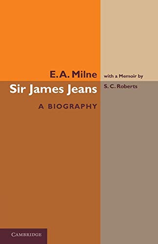 Imagen de archivo de Sir James Jeans: A Biography a la venta por Chiron Media