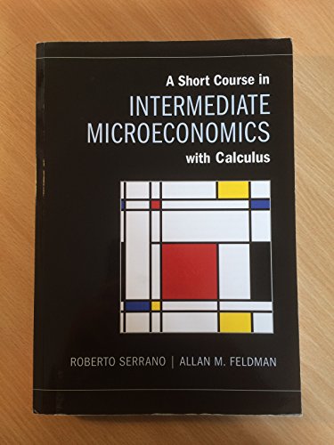 9781107623767: A Short Course in Intermediate Microeconomics with Calculus Paperback