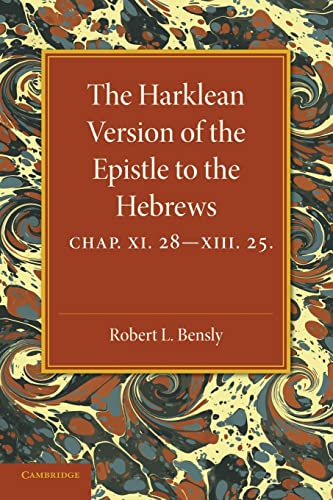 Stock image for The Harklean Version of the Epistle to the Hebrews: Chapter 11.28?13.25 for sale by Chiron Media