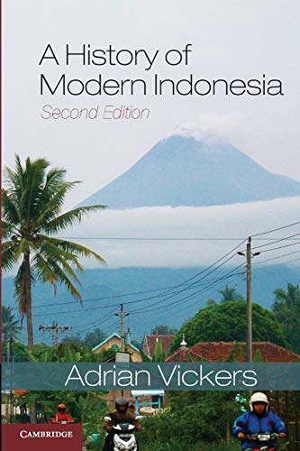 A History of Modern Indonesia (9781107624450) by Vickers, Adrian