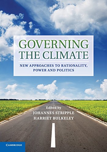 Beispielbild fr Governing the Climate: New Approaches to Rationality, Power and Politics zum Verkauf von Books Puddle