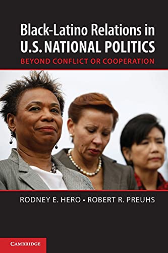 9781107625440: Black–Latino Relations in U.S. National Politics: Beyond Conflict or Cooperation
