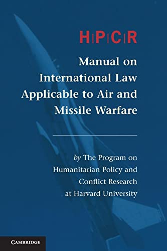 Imagen de archivo de HPCR Manual on International Law Applicable to Air and Missile Warfare a la venta por Books Puddle