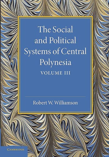 9781107625723: The Social and Political Systems of Central Polynesia: Volume 3