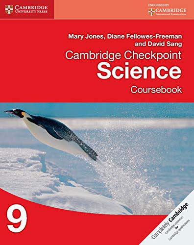 Cambridge Checkpoint Science Coursebook 9 (Cambridge International Examinations) (9781107626065) by Jones, Mary; Fellowes-Freeman, Diane; Sang, David