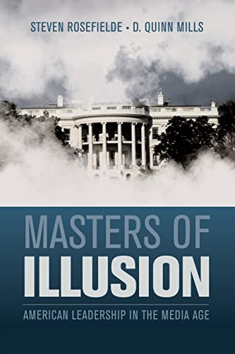9781107626737: Masters of Illusion: American Leadership In The Media Age