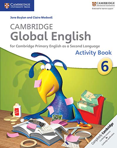 Stock image for Cambridge Global English Stage 6 Activity Book for sale by Majestic Books