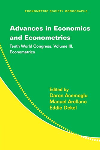 9781107627314: Advances in Economics and Econometrics: Volume 3, Econometrics, Paperback: Tenth World Congress (Econometric Society Monographs, Series Number 51)