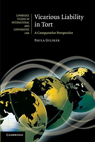 Beispielbild fr Vicarious Liability in Tort: A Comparative Perspective (Cambridge Studies in International and Comparative Law, Series Number 69) zum Verkauf von Lucky's Textbooks