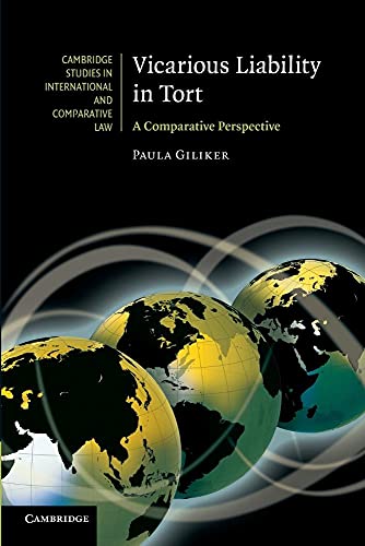 9781107627482: Vicarious Liability in Tort: A Comparative Perspective: 69 (Cambridge Studies in International and Comparative Law, Series Number 69)