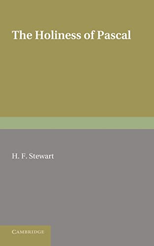 9781107628946: The Holiness of Pascal: The Hulsean Lectures 1914-15